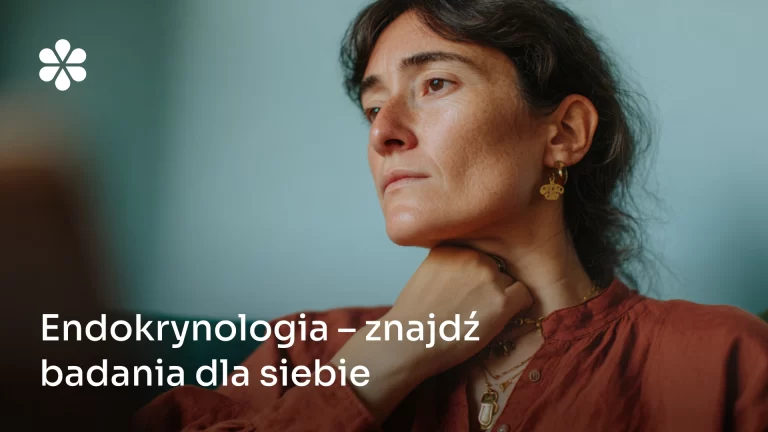 Endokrynologia – znajdź badania dla siebie